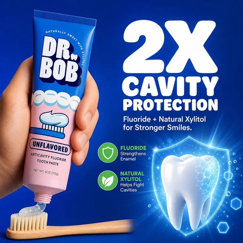 Dr. Bob toothpaste promising 2X cavity protection with fluoride and natural xylitol